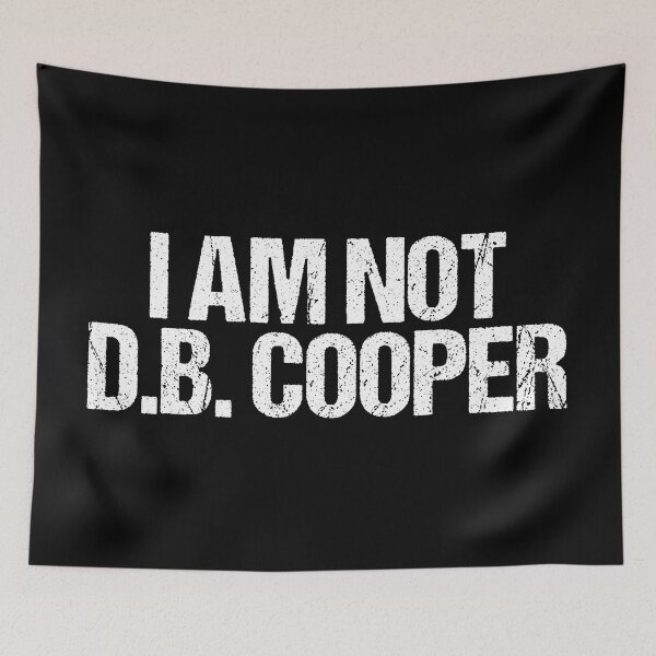 Item preview, I'am not dane cooper, i'm not db cooper  designed and sold by MorDesigner.
