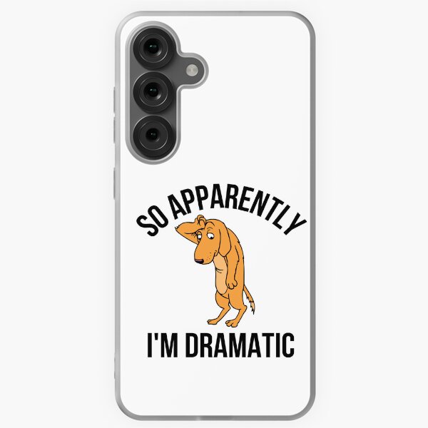 Item preview,  So Apparently I'm Dramatic designed and sold by leshewle.