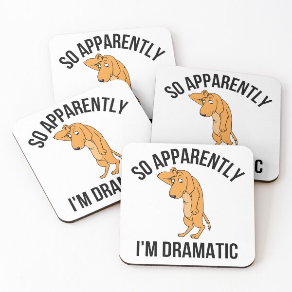 Item preview,  So Apparently I'm Dramatic designed and sold by leshewle.
