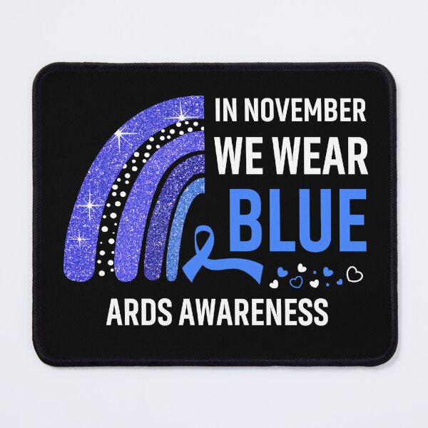 Item preview, Rainbow In November We Wear Blue ARDS Awareness designed and sold by Mnrshirley.