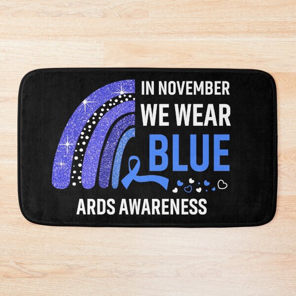Item preview, Rainbow In November We Wear Blue ARDS Awareness designed and sold by Mnrshirley.