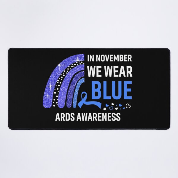 Item preview, Rainbow In November We Wear Blue ARDS Awareness designed and sold by Mnrshirley.