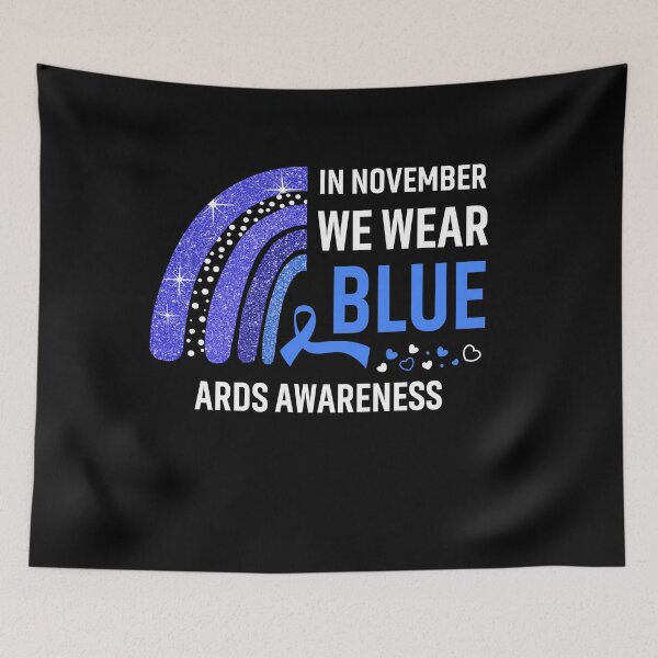 Item preview, Rainbow In November We Wear Blue ARDS Awareness designed and sold by Mnrshirley.