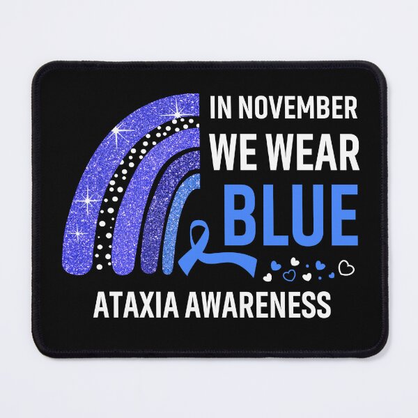 Item preview, Rainbow In November We Wear Blue Ataxia Awareness designed and sold by Mnrshirley.