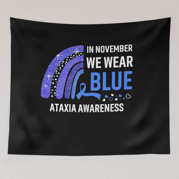 Item preview, Rainbow In November We Wear Blue Ataxia Awareness designed and sold by Mnrshirley.