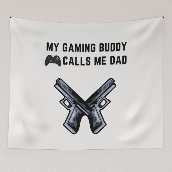 Item preview, my gaming buddy calls me dad, best gaming buddy, i am the best gamer, gaming is my job !  designed and sold by mustafatolba16.