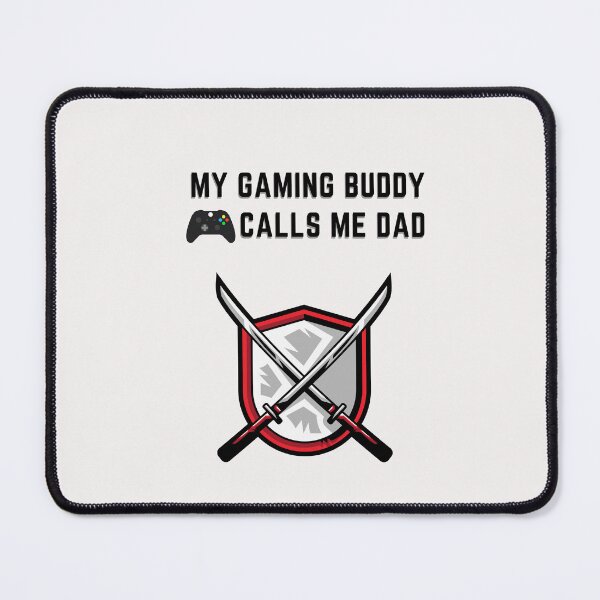 Item preview, my gaming buddy calls me dad, best gaming buddy, i am the best gamer, assassins games master designed and sold by mustafatolba16.