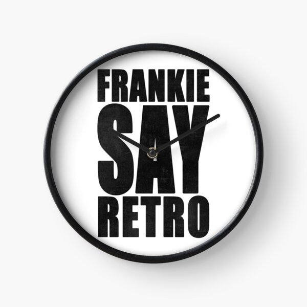 Frankie Say Retro Clock