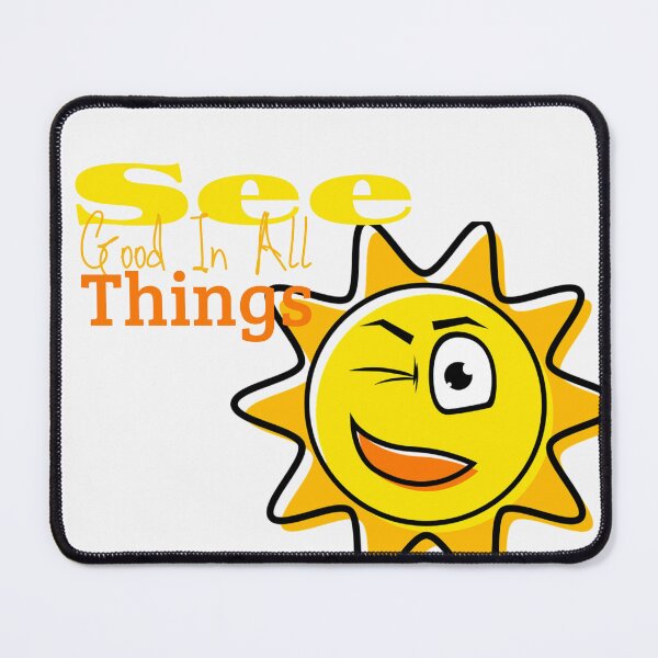 Item preview, Copie de See Good In All Things designed and sold by TopWaw ⭐⭐⭐⭐⭐.