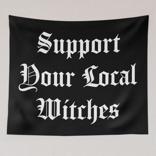 Item preview, Support Your Local Witches designed and sold by Texterns.