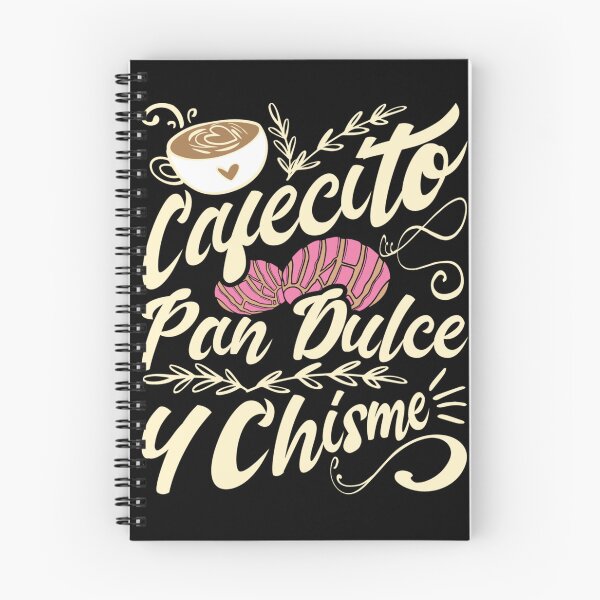 Item preview, Cafecito Pan Dulce y Chisme - Funny Latina Hispanic Mexican designed and sold by alanxgoldberger.