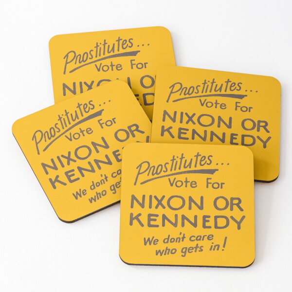 Item preview, Prostitutes Vote For Nixon or Kennedy  designed and sold by ourkid.