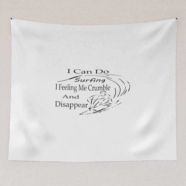 Item preview, I Can Do Surfing I Feeling Me Crumble And Disappear Essential T-Shirt  designed and sold by AdOmar.