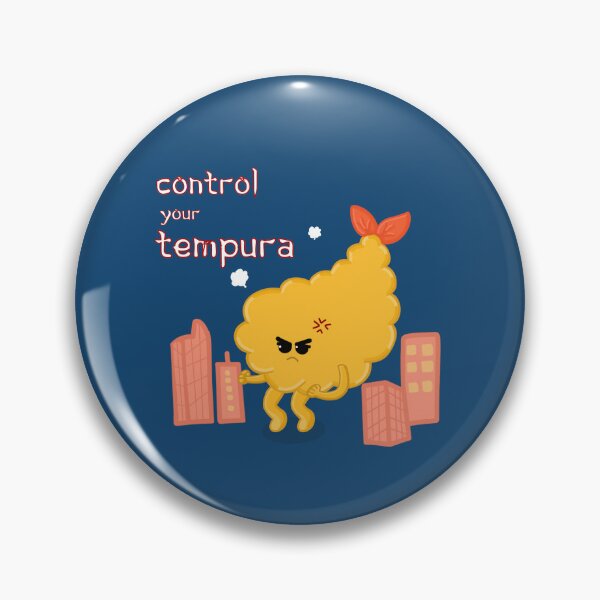 Item preview, Control your TEMPURA designed and sold by ClmsyStudio.