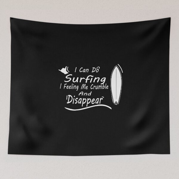 Item preview, I Can Do Surfing I Feeling Me Crumble And Disappear Essential T-Shirt  designed and sold by AdOmar.