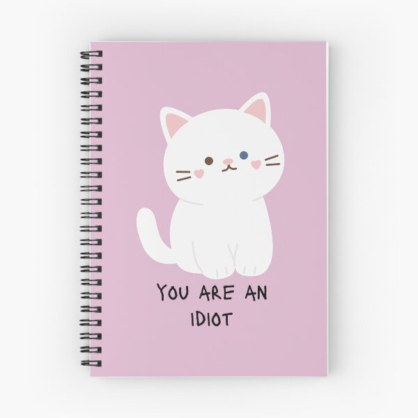 Item preview, You Are An Idiot Cat designed and sold by KittyKatDesign.