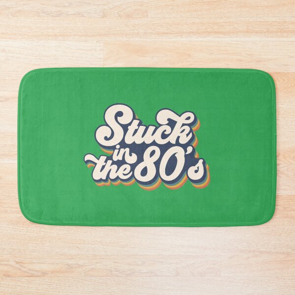 Item preview, Stuck in the 80's designed and sold by Mike B..