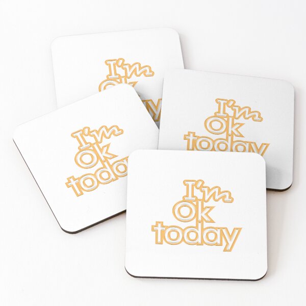 Item preview, I'm Ok today designed and sold by Brett Perryman.