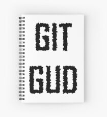 Git Gud Spiral Notebook