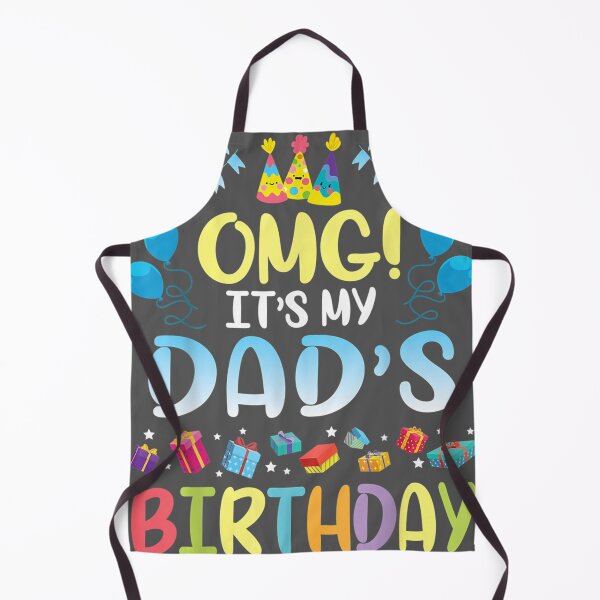 Item preview, OMG It's My Dad's Birthday Happy To Me You Father Daddy designed and sold by ridiqeqi.