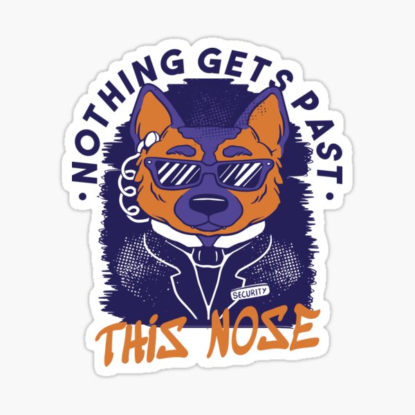 Nothing gets past this nose german shepherd dog Sticker