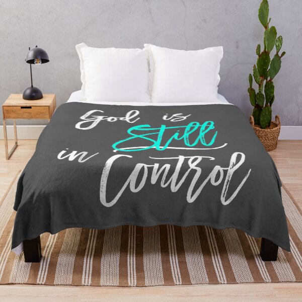 Item preview, God is Still In Control designed and sold by ridiqeqi.