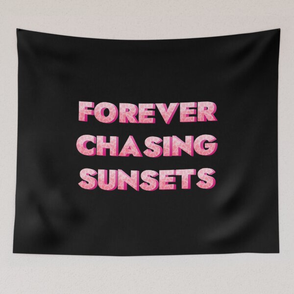 Item preview, Forever Chasing Sunsets designed and sold by JOY STORE 45.