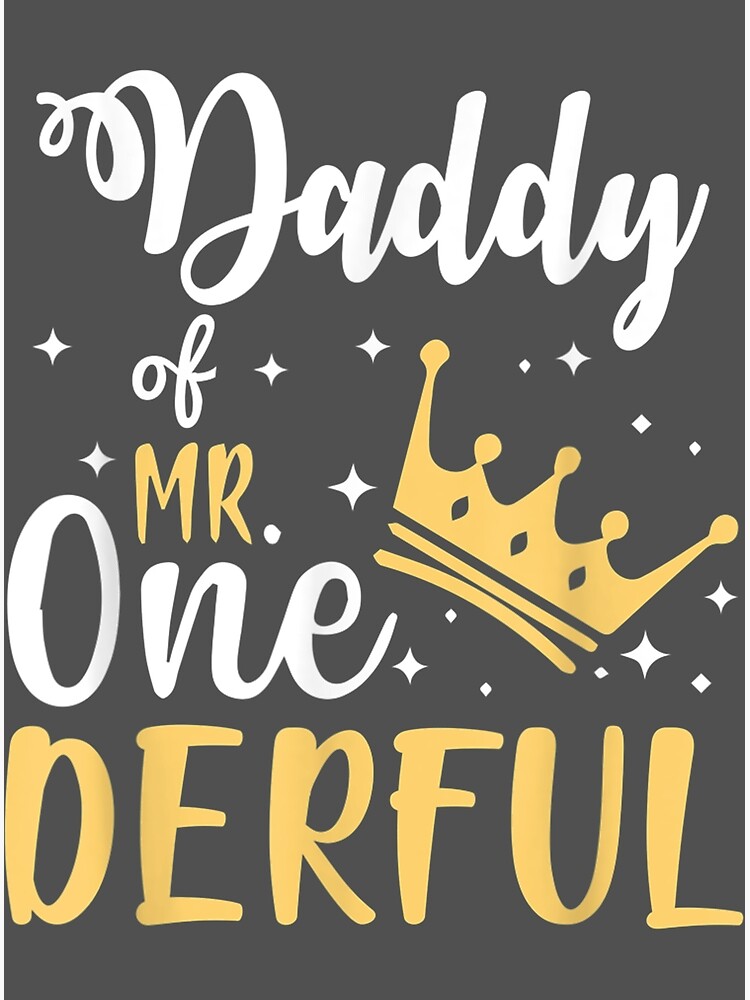 daddy-of-mr-onederful-1st-birthday-one-derful-matching-poster-for