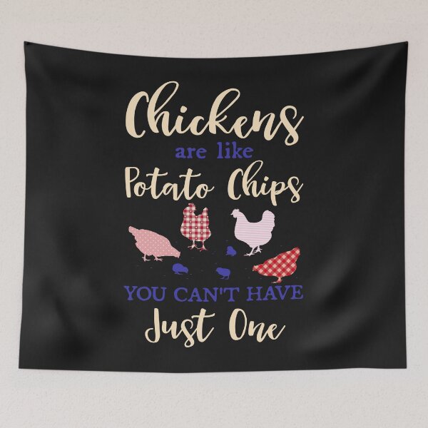 Item preview, Chickens Are Like Potato Chips Funny Chickens Lover designed and sold by TaraxDoolittle.