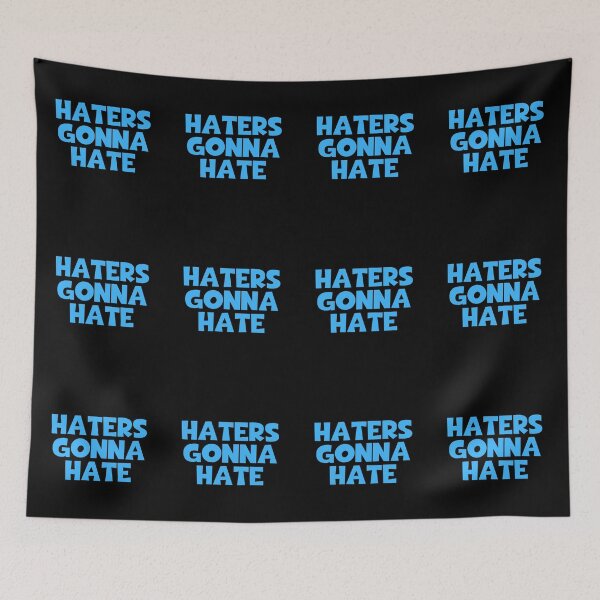 Item preview, Haters Gonna Hate designed and sold by JourneyCreative.