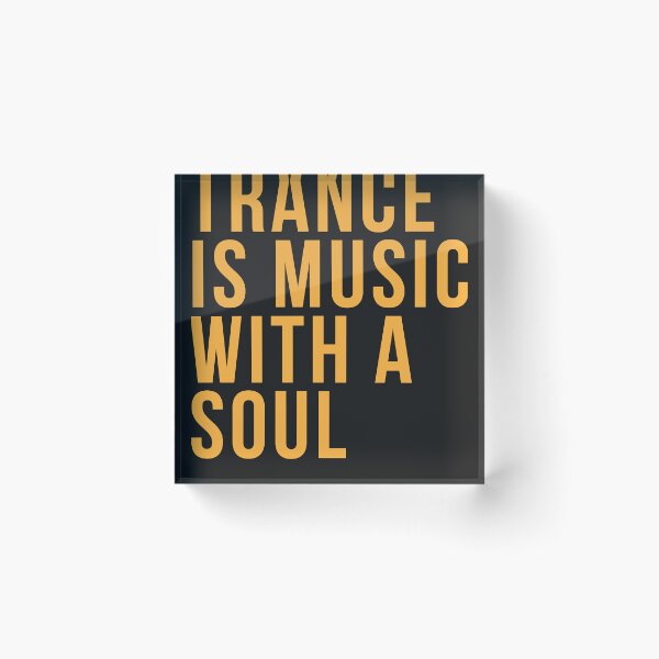 Item preview, Trance is music with a soul designed and sold by katrinakg4.