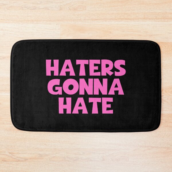 Item preview, Haters Gonna Hate designed and sold by JourneyCreative.