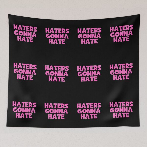 Item preview, Haters Gonna Hate designed and sold by JourneyCreative.