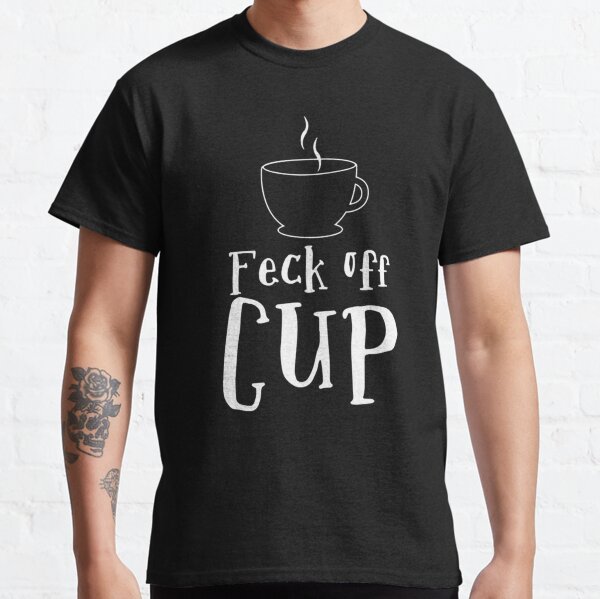 Vista previa del artículo con la obra «Copa Feck Off», diseñado y vendido por MissRoseStore.