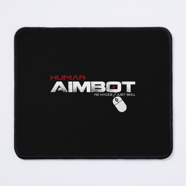 Item preview, Human Aimbot - No Hacks Just Skill - Gamer designed and sold by RoninUnknown.