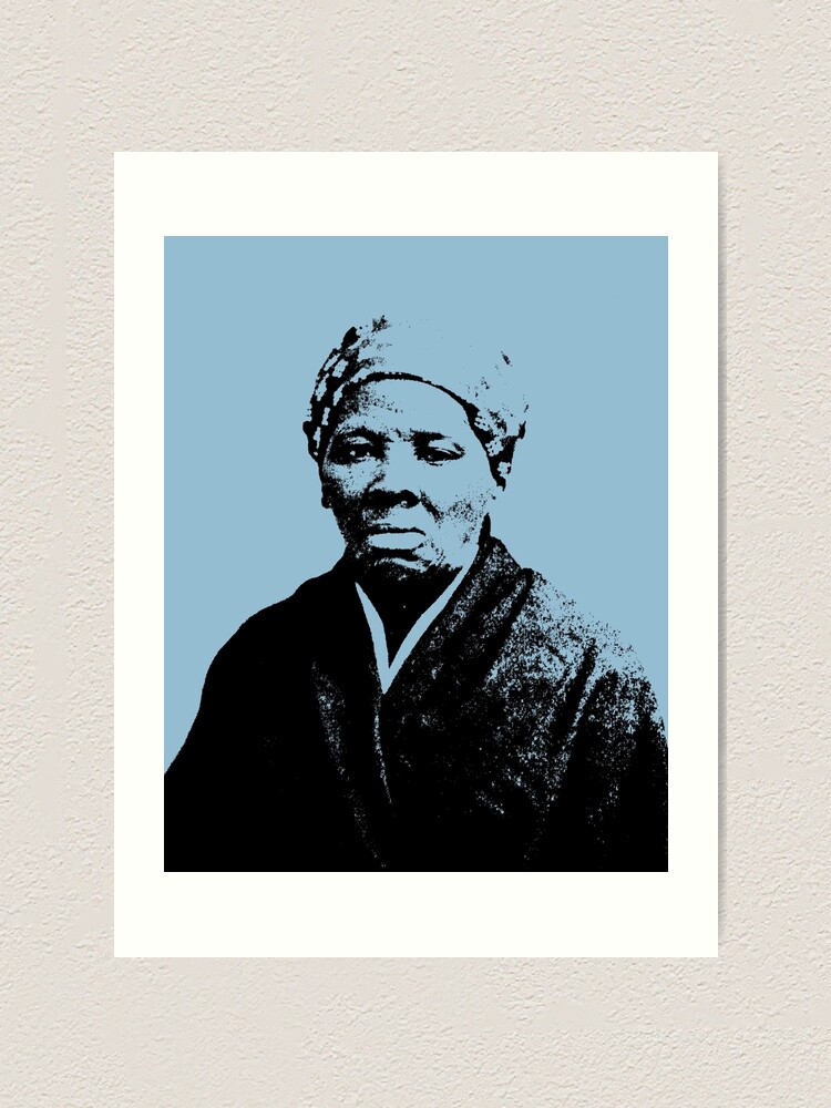 Harriet Tubman Art Print By Truthtopower Redbubble