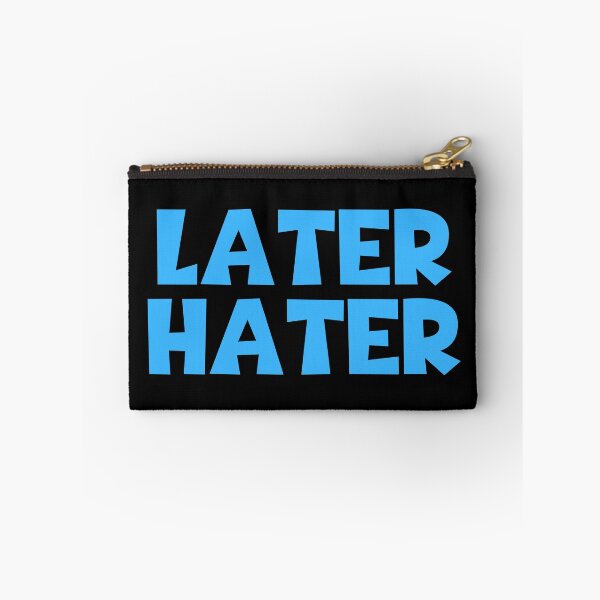 Item preview, Later Hater designed and sold by JourneyCreative.