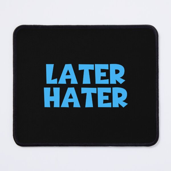 Item preview, Later Hater designed and sold by JourneyCreative.