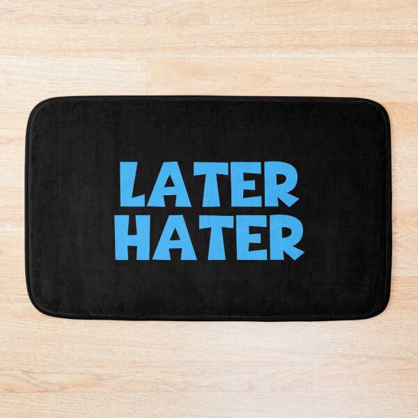 Item preview, Later Hater designed and sold by JourneyCreative.