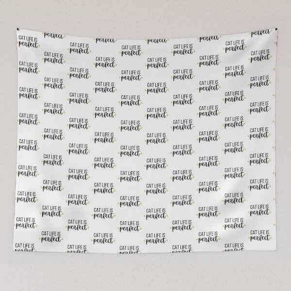 Item preview, Cat Life Is Perfect  designed and sold by Trisha Banlasan.