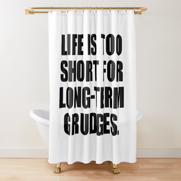Item preview, Life is too short for long-term grudges designed and sold by Colorfulandfun.