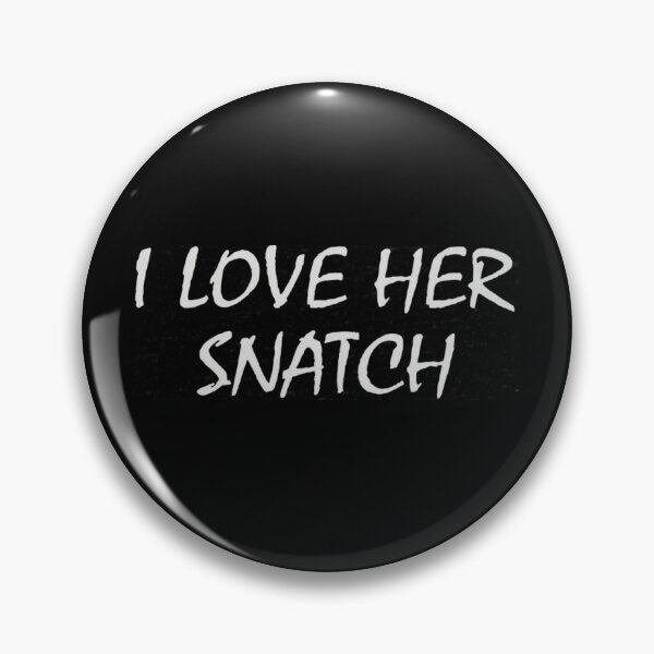 Item preview, i love her snatch  designed and sold by ternakbayem.