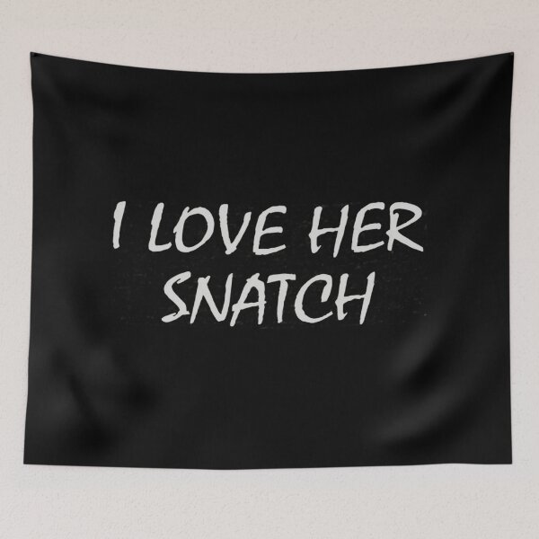 Item preview, i love her snatch  designed and sold by ternakbayem.