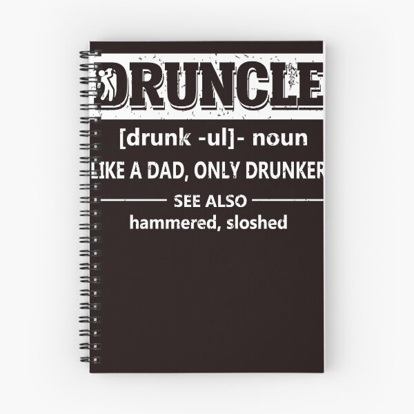 Item preview, Funny Druncle Noun Definition Drunk Drunker Uncle designed and sold by drakeheath87.