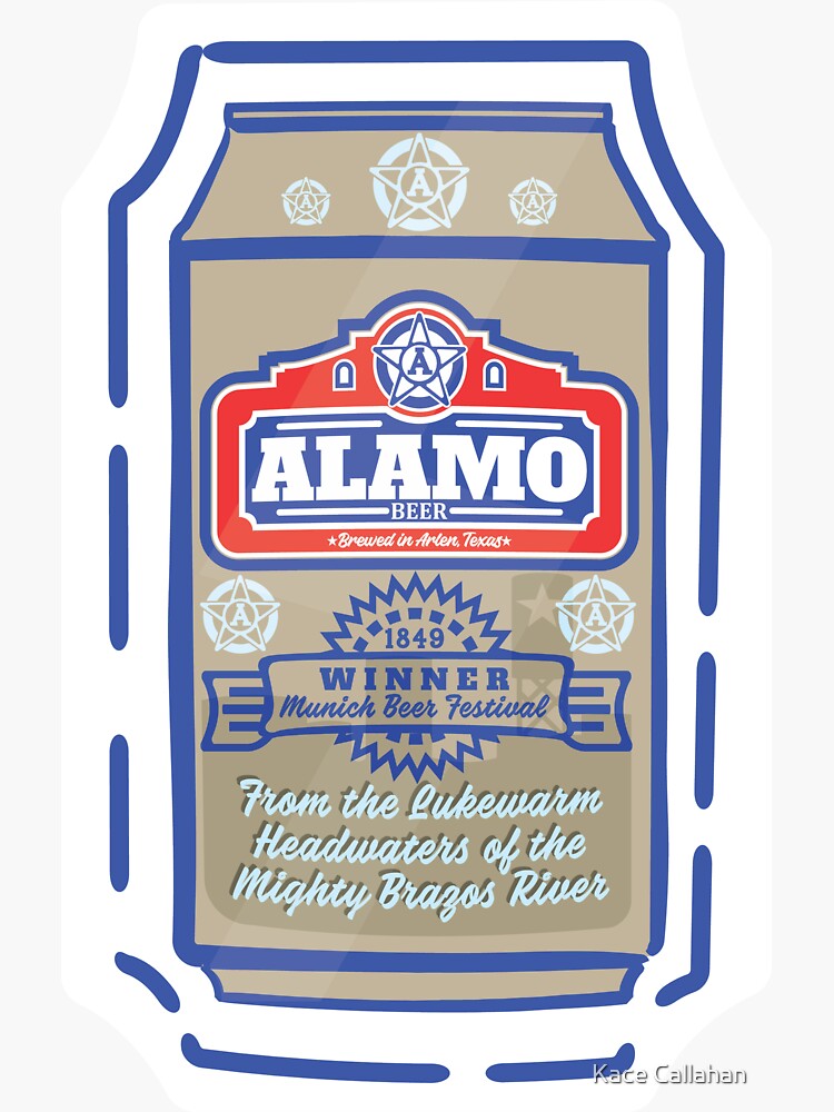 "Alamo Beer Can" Sticker for Sale by RefuseMFG Redbubble