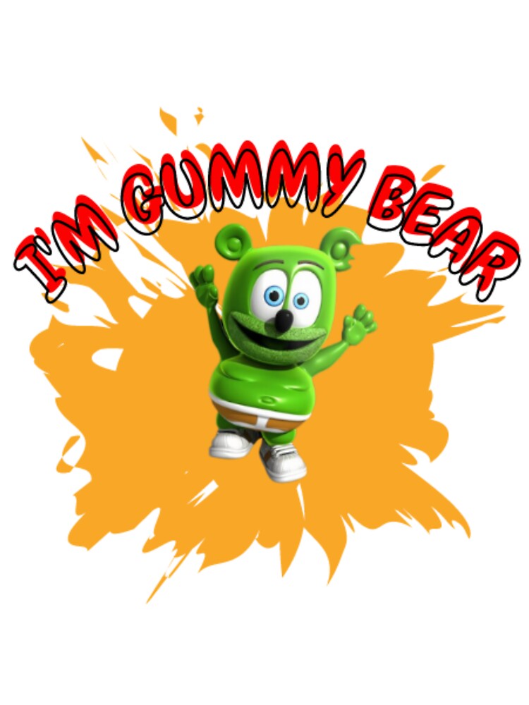 Gummi Candy I'm A Gummy Bear (The Gummy Bear Song) Gummibär I Am Your Gummy