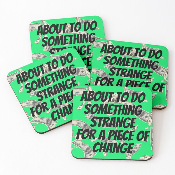Item preview, Copy of About to do something  strange for a piece of change designed and sold by Pugnaciousprint.