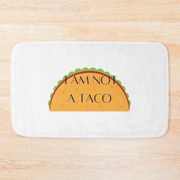 Item preview, I am not a taco designed and sold by CreeDesigns723.