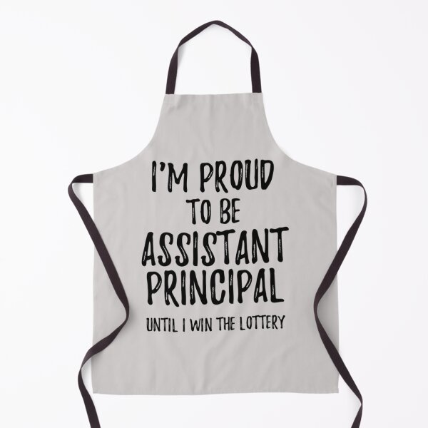 Item preview, I'm Proud To Be Assistant Principal Until I Win The Lottery  designed and sold by PorpoiseTee.
