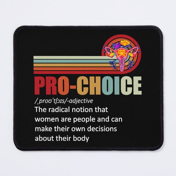 Item preview, Pro Choice Definition Feminist Women's Rights My Body Choice designed and sold by OneM12hz.